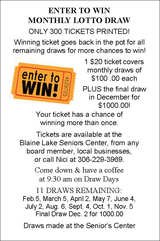 Monthly Lotto Draw Blaine Lake Saskatchewan